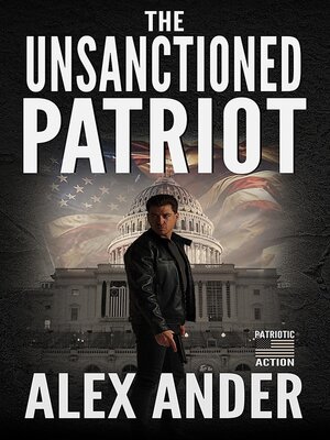 cover image of The Unsanctioned Patriot